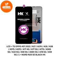 LCD TOUCHSCREEN OPPO A57 2022 / A17 / A17K / A18 / A38 / A57S / A57E / A77 4G / A77 5G / A77S / A56S