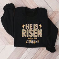 He Is Risen Sweatshirt, Easter Sweater, Jesus Easter Sweatshirts, Easter Gifts, Women Easter Sweater