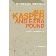 john kasper and ezra pound saving the republic Marsh, Alec