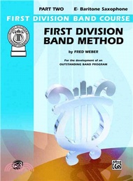 First Division Band Method, E-flat Baritone Saxophone