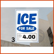 ◨ ▤ ❈ Ice for Sale Ice Candy for Sale Ice Tubig for Sale Signage(Laminated Signage and Waterproof V