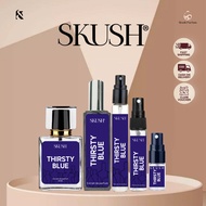 SKUSH THIRSTY BLUE High Quality Women MInyak Wangi Wanita Pewangi Badan Grade Parfum Tahan 24-72 Jam