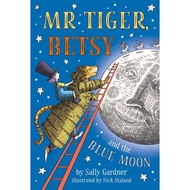 (BBW) Mr Tiger, Betsy And The Blue Moon(ISBN: 9781786697172)