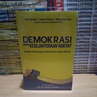 Original Book DEMOCRACY for THE PEOPLE'S PROSPERITY Analysis of the Fractions of Golkar Party DPR RI
