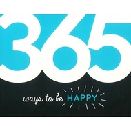 (BX) 365 WAYS TO BE HAPPY (ISBN: 9781787832312)