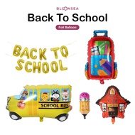 Back To School Foil Balloon Aluminum Banner Welcome Kindergarten Taska Balloons School Bus Schoolbag