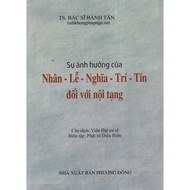 Book - The Influence of Humanity - Ceremony - Meaning - Wisdom - Faith for Internal Organs - Chinh T