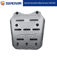 Supervim Motorcycle PCX 150 / PCX 160 Top Box Bracket With Bolts Alloy