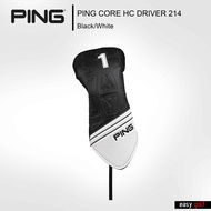 PING HEAD CORE HC DRIVER 214 BK/WH PING HEAD COVER 214 ปลอกหัวไม้กอล์ฟ ปลอกหุ้มหัวไม้กอล์ฟ
