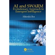 [100% Original Books] - AI and SWARM : Evolutionary Approach to Emergent Inte by Hitoshi Iba (UK edi
