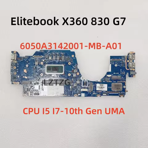 6050A3142001-MB-A01 For HP EliteBook X360 830 G7 Laptop Motherboard With I5 I7-10th Gen CPU M03896-6