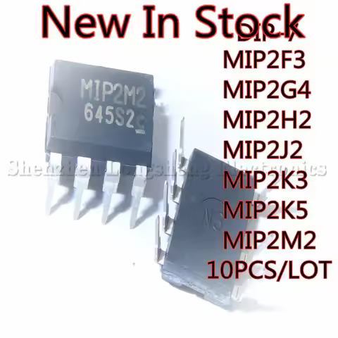 10PCS/LOT MIP2F3 MIP2G4 MIP2H2 MIP2J2 MIP2K3 MIP2K5 MIP2M2 DIP-7 New In Stock Original IC Chipset
