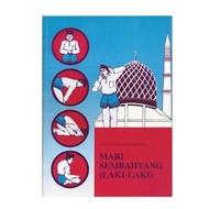 BUKU MARI SEMBAHYANG LELAKI BUKU BELAJAR SOLAT LELAKI BUKU PANDUAN SOLAT LELAKI BUKU PANDUAN SOLAT M