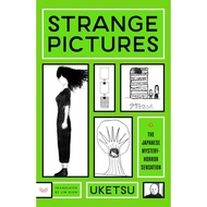 STRANGE PICTURES by UKETSU EPUB ONLINE BOOKS