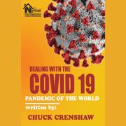 Dealing with Covid 19' Chuck Crenshaw