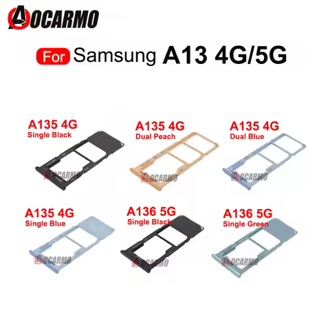 SIM Card For Samsung Galaxy A13 4G 5G A136 A135F MicroSD Sim Card Tray Slot Holder Replacement Parts