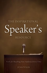 The Inspirational Speaker's Resource Toler