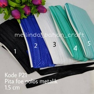 Code P21 No. 1 to 5 Ribbon foe metallicPOLOS 1.5 cm. Per 5 yards