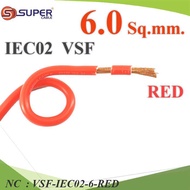 (ระบุความยาว) สายไฟ คอนโทรล VSF THW-F 60227 IEC02 ทองแดงฝอย สายอ่อน ฉนวนพีวีซี 6 Sq.mm. สีแดง รุ่น V