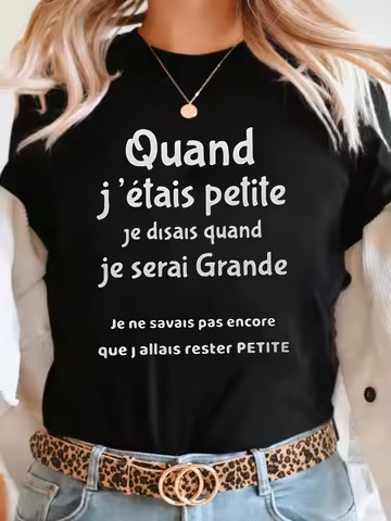 Quand J Etais Petite Letter Print Women's T-shirt Short Sleeve Crew Neck Casual Top for Summer & Spr