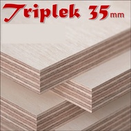 Triplek 35mm | Triplek 3,5 cm Harga /cm2 Custom