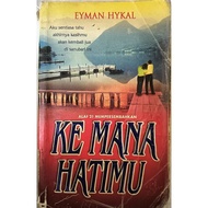 Where Your Heart, Author: Eyman Hykal, Alaf 21