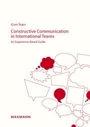 Constructive Communication in International Teams iCom Team