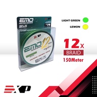 EXP EMO 12X Braid line New 150Meter