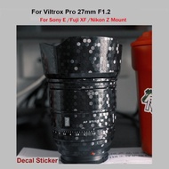 For Viltrox AF 27mm F1.2 XF ( For Fujifilm FUJI X Mount SONY E Nikon Z) Decal Skin Camera Lens Stick