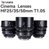 7artisans 25mm 35mm 50mm T1.05 APS-C format Cine Cinematic Lens Professional mirrorless camera Cine lens