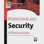 Windows Server 2003 Security Infrastructures