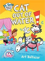 2213.Dr. Seuss Graphic Novel: Cat Out of Water: A Cat in the Hat Story