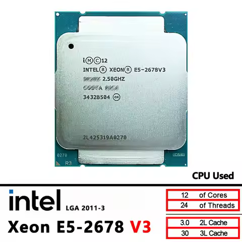 Intel Xeon E5-2678V3 E5 2678 V3 2.5 GHz Used Twelve-Core Twenty-four-Thread CPU 30M 120W LGA 2011-3