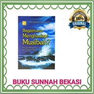 PUSTAKA IMAM AHMAD | BUKU BAGAIMANA MENGHADAPI MUSIBAH