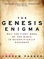 111323.The Genesis Enigma ─ Why the First Book of the Bible Is Scientifically Accurate