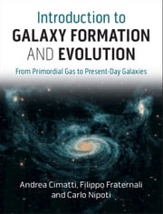 Introduction to Galaxy Formation and Evolution Andrea Cimatti