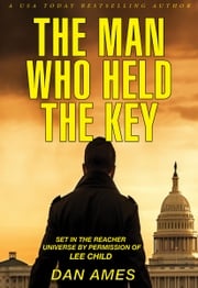 The Jack Reacher Cases (The Man Who Held The Key) Dan Ames