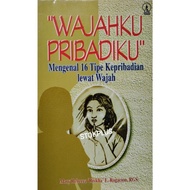 MY FACE MY PERSONALITY GETTING TO KNOW 16 TYPES OF PERSONALITY THROUGH THE FACE