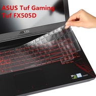 ASUS Tuf Gaming Tuf FX505D FX505DT FX505 FX504 FX504G Keyboard Cover 15.6 Inch Silicone Laptop Keyboard Protector Skin f