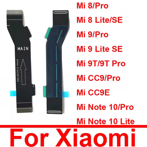 Main Board Motherboard Flex Cable For Xiaomi Mi 8 8SE 9 9SE CC9 CC9E 9T Note 10 Pro Lite LCD Display