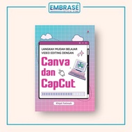 EASY STEP BOOK FOR LEARNING VIDEO EDITING WITH CANVA AND CAPCUT - Embrase