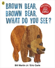 BROWN BEAR BROWNBEAR WHAT DO YOUSEE