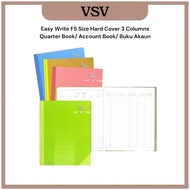 Easy Write F5 Size Hard Cover 3 Columns Quarter Book/ Account Book/ Buku Akaun