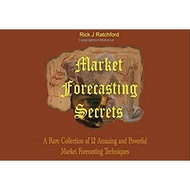 Rick J Ratchford - Market Forecasting Secrets