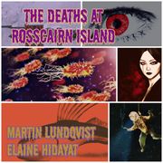 Deaths at Rosscairn Island, The Martin Lundqvist