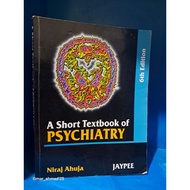 A SHORT TEXTBOOK OF PSYCHIATRY NIRAJ AHUJA