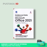 Data Collaboration Book between Microsoft Office Programs 2021 (Microsoft Word - Microsoft Excel - M