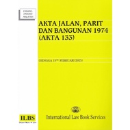 Akta Jalan, Parit Dan Bangunan 1974 (Akta 133) (Hingga 15hb Februari 2025)