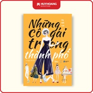 Book - Girls in the city, Huy Hoang Bookstore