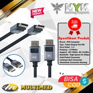 Cable Display Port DP To Display Port DP Cable NYK 8K GOLD Plated